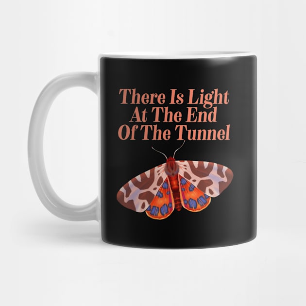 There Is Light At The End Of The Tunnel - Motivational Butterfly by Animal Specials